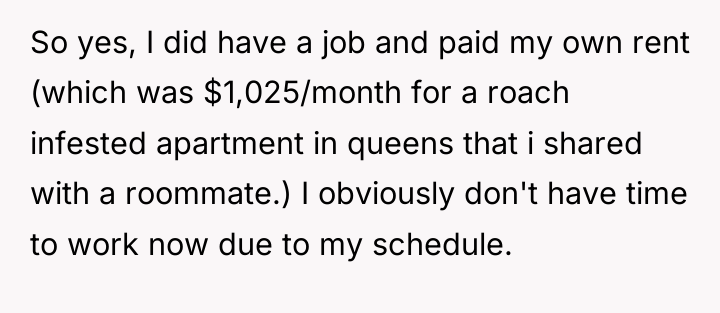 So yes, I did have a job and paid my...