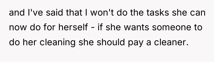 and I've said that I won't do the tasks she...