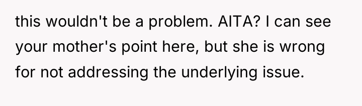 this wouldn't be a problem. AITA? I can see your...
