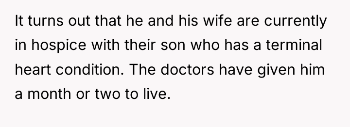 It turns out that he and his wife are currently...