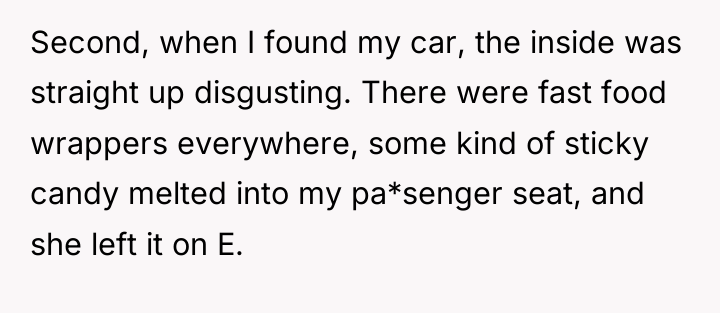 Second, when I found my car, the inside was straight...