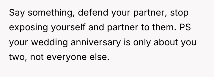 Say something, defend your partner, stop exposing yourself and partner...