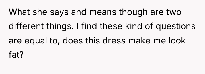 What she says and means though are two different things....