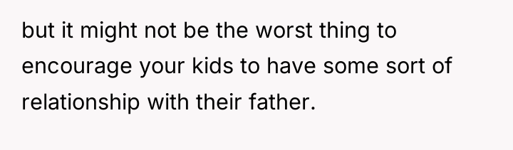 but it might not be the worst thing to encourage...