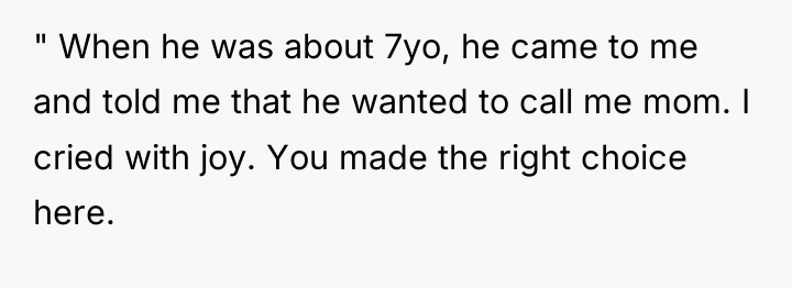 " When he was about 7yo, he came to me...