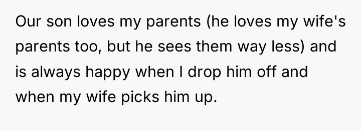 Our son loves my parents (he loves my wife's parents...