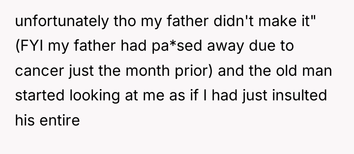 unfortunately tho my father didn't make it" (FYI my father...