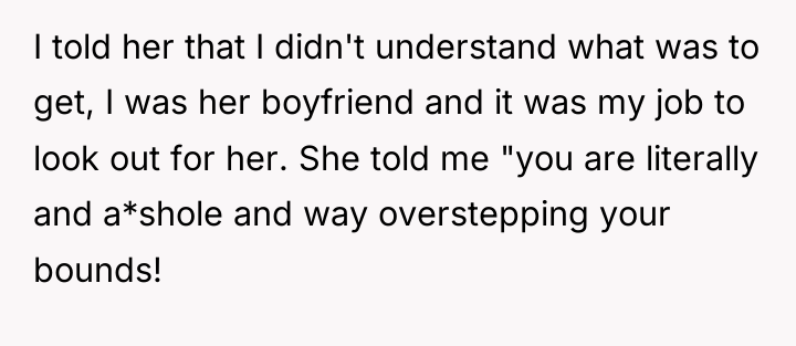 I told her that I didn't understand what was to...