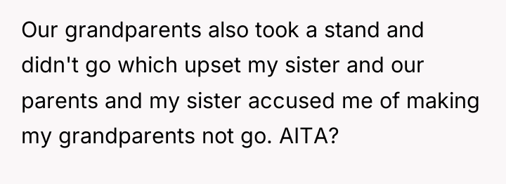 Our grandparents also took a stand and didn't go which...