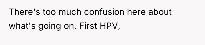 There's too much confusion here about what's going on. First...