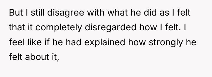 But I still disagree with what he did as I...