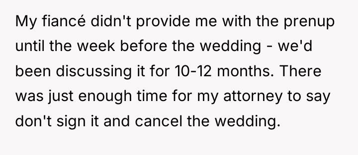 My fiancé didn't provide me with the prenup until the...
