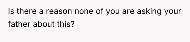 Is there a reason none of you are asking your...
