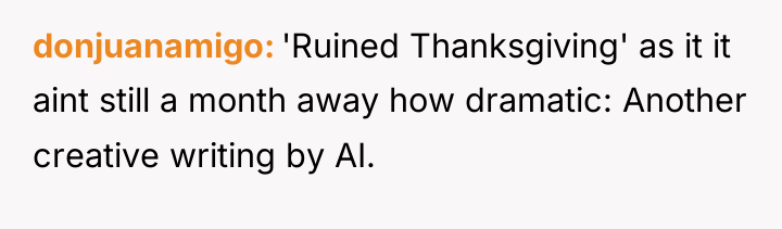donjuanamigo 'Ruined Thanksgiving' as it it aint still a month...