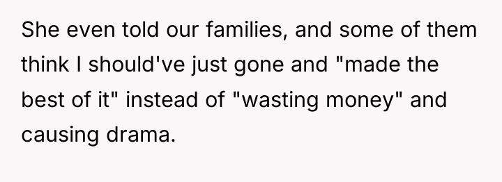 She even told our families, and some of them think...