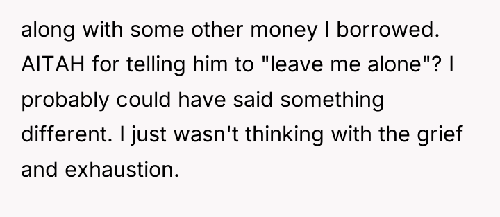 along with some other money I borrowed. AITAH for telling...