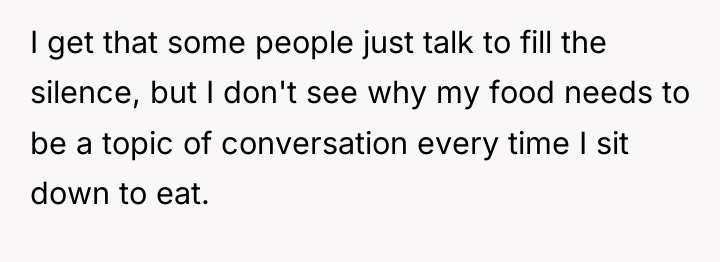 I get that some people just talk to fill the...