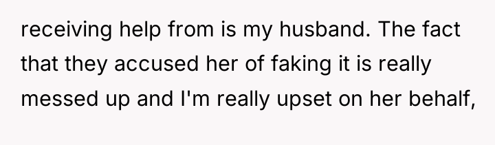 receiving help from is my husband. The fact that they...