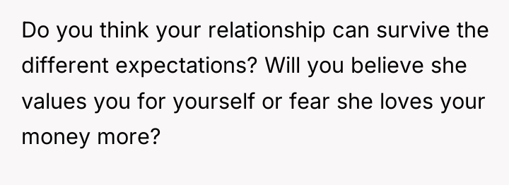Do you think your relationship can survive the different expectations?...