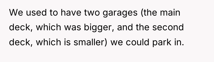 We used to have two garages (the main deck, which...
