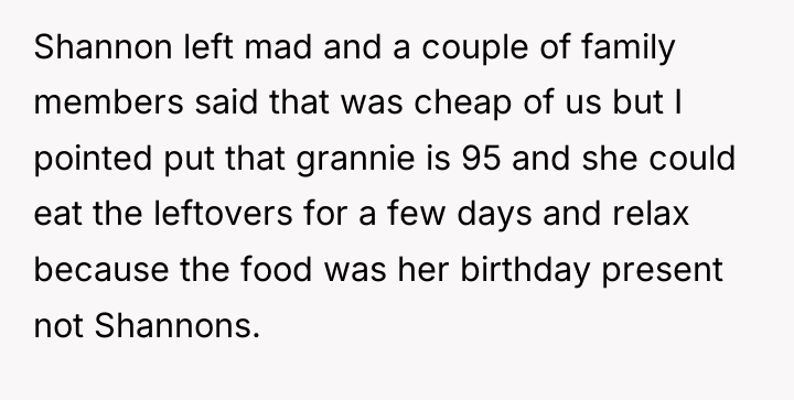 Shannon left mad and a couple of family members said...