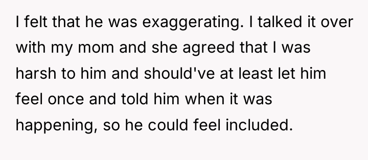 I felt that he was exaggerating. I talked it over...
