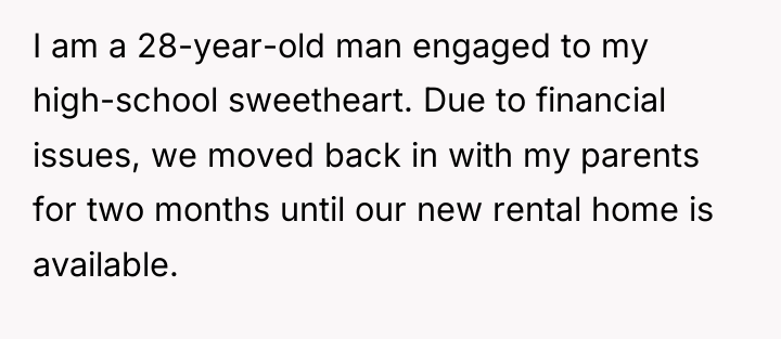 I am a 28-year-old man engaged to my high-school sweetheart....