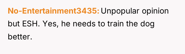 No-Entertainment3435 Unpopular opinion but ESH. Yes, he needs to train...