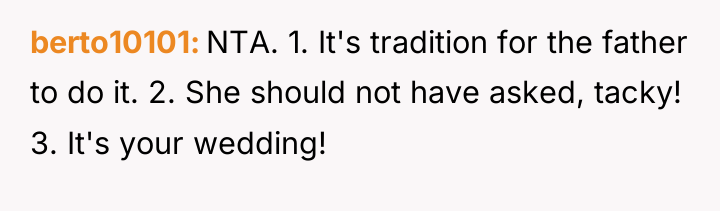 berto10101 NTA. 1. It's tradition for the father to do...