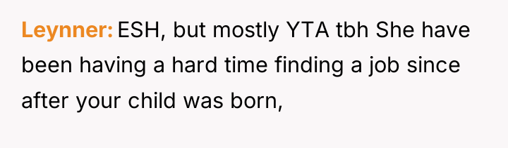 Leynner ESH, but mostly YTA tbh She have been having...