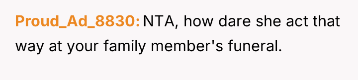 Proud_Ad_8830 NTA, how dare she act that way at your...