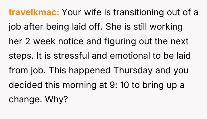 travelkmac Your wife is transitioning out of a job after...