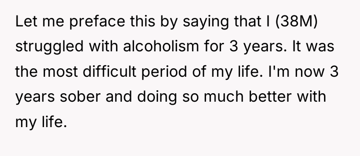 Let me preface this by saying that I (38M) struggled...