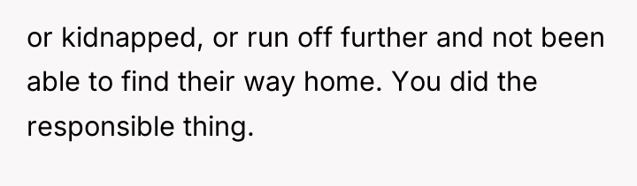 or kidnapped, or run off further and not been able...