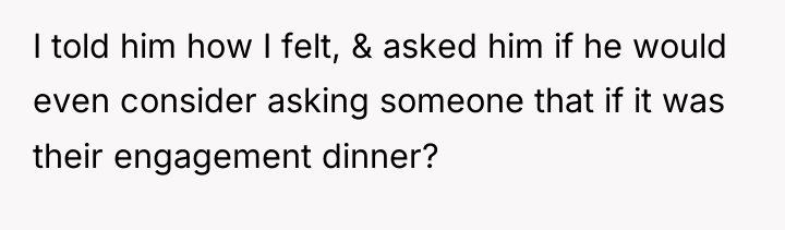I told him how I felt, & asked him if...