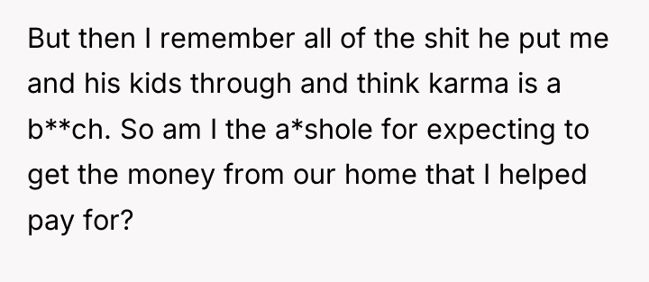 But then I remember all of the shit he put...