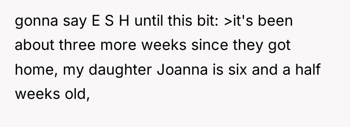 gonna say E S H until this bit: >it's been...