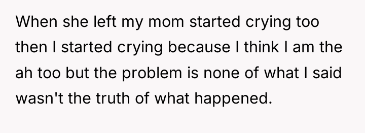 When she left my mom started crying too then I...