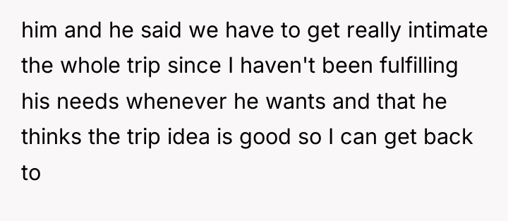 him and he said we have to get really intimate...