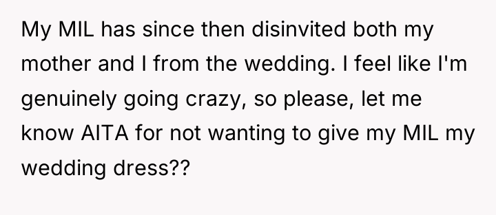 My MIL has since then disinvited both my mother and...