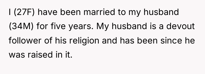 I (27F) have been married to my husband (34M) for...