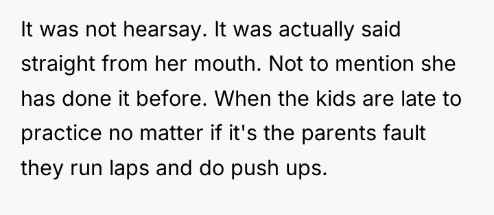 It was not hearsay. It was actually said straight from...