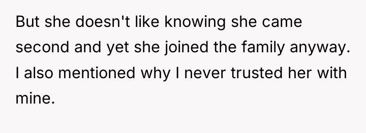But she doesn't like knowing she came second and yet...