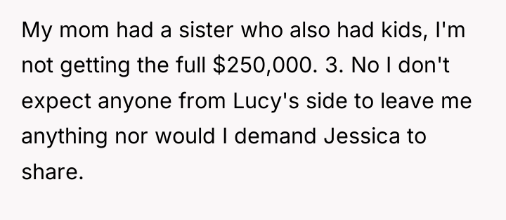 My mom had a sister who also had kids, I'm...