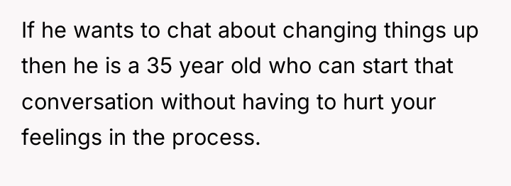 If he wants to chat about changing things up then...