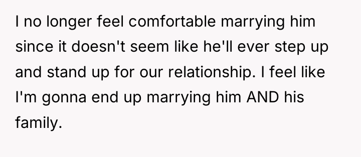 I no longer feel comfortable marrying him since it doesn't...