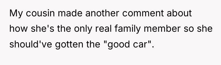My cousin made another comment about how she's the only...