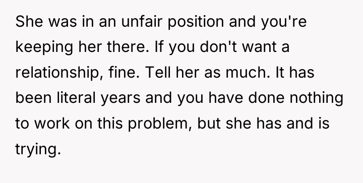 She was in an unfair position and you're keeping her...