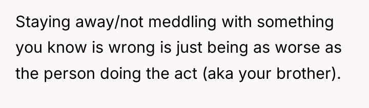 Staying away/not meddling with something you know is wrong is...