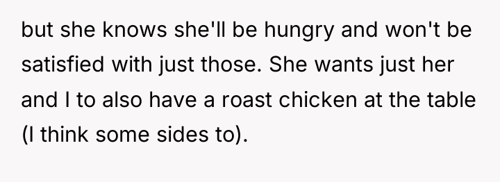 but she knows she'll be hungry and won't be satisfied...